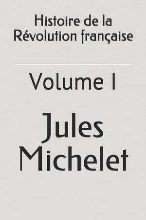 Histoire de la R de Jules Michelet