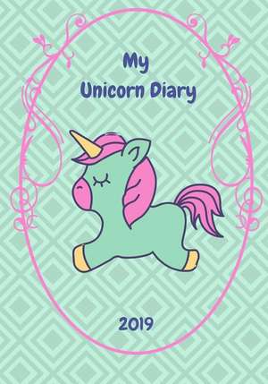 My Unicorn Diary 2019 de Tiffany P. Notebooks