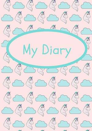 My Diary: I Love Unicorns de Tiffany P. Notebooks