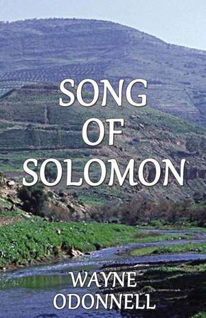 Song of Solomon de Wayne Odonnell