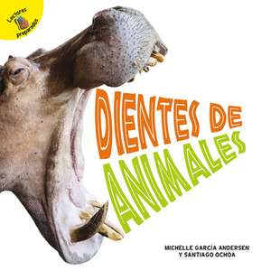 Dientes de Animales de Ochoa