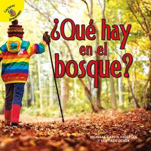 ¿Qué Hay En El Bosque? de Santiago Ochoa