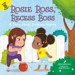 Rosie Ross, Recess Boss de Bailey Beard