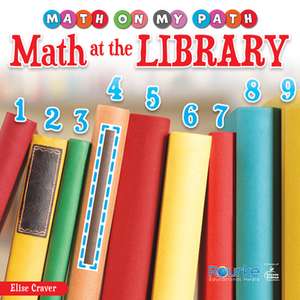 Math at the Library de Elise Craver