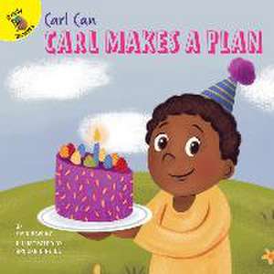 Carl Makes a Plan de Erin Savory