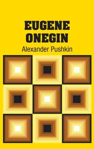 Eugene Onegin de Alexander Pushkin