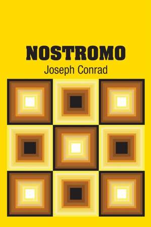 Nostromo de Joseph Conrad