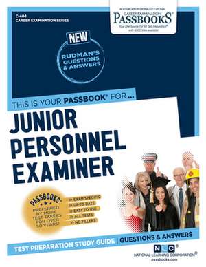 Junior Personnel Examiner (C-404): Passbooks Study Guide Volume 404 de National Learning Corporation