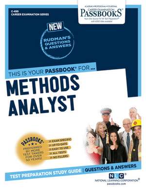 Methods Analyst (C-499): Passbooks Study Guide Volume 499 de National Learning Corporation