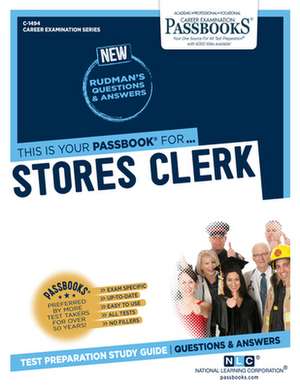 Stores Clerk (C-1494): Passbooks Study Guide Volume 1494 de National Learning Corporation