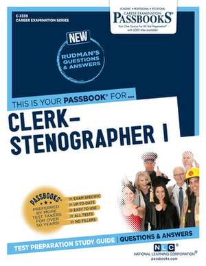 Clerk-Stenographer I (C-2339): Passbooks Study Guide Volume 2339 de National Learning Corporation