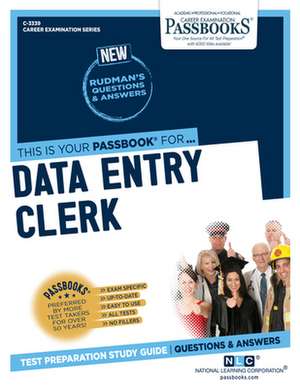 Data Entry Clerk (C-3339): Passbooks Study Guide Volume 3339 de National Learning Corporation