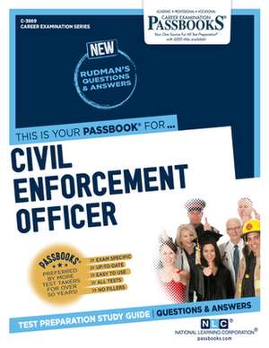 Civil Enforcement Officer (C-3869): Passbooks Study Guide Volume 3869 de National Learning Corporation