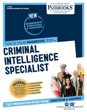 Criminal Intelligence Specialist (C-4024) de National Learning Corporation