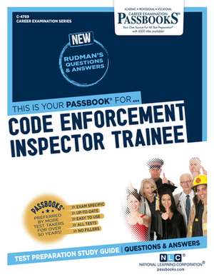 Code Enforcement Inspector Trainee: Passbooks Study Guide Volume 4769 de National Learning Corporation