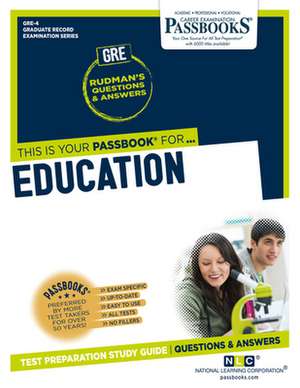 Education (Gre-4): Passbooks Study Guide Volume 4 de National Learning Corporation