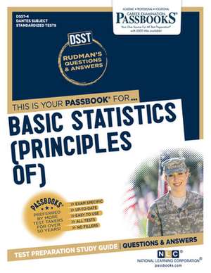 Basic Statistics (Principles Of) (Dan-4): Passbooks Study Guide Volume 4 de National Learning Corporation