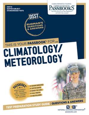 Climatology/Meteorology (Dan-9): Passbooks Study Guide Volume 9 de National Learning Corporation