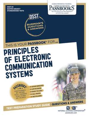 Principles of Electronic Communication Systems (Dan-44): Passbooks Study Guide Volume 44 de National Learning Corporation