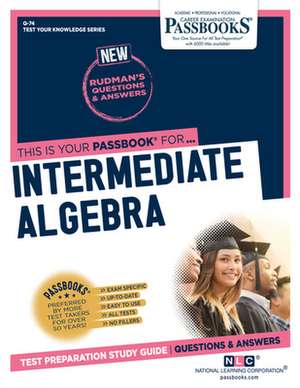 Intermediate Algebra (Q-74) de National Learning Corporation