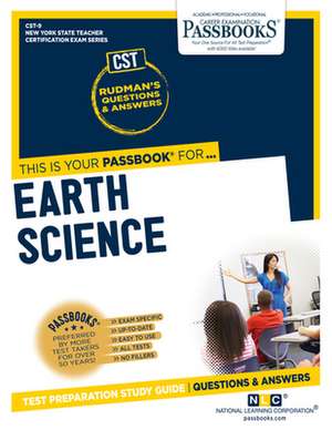 Earth Science (Cst-9): Passbooks Study Guide Volume 9 de National Learning Corporation