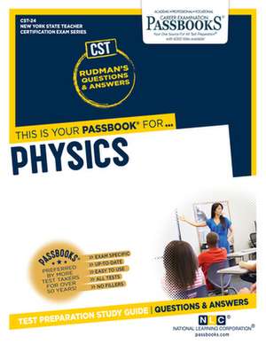 Physics (Cst-24): Passbooks Study Guide Volume 24 de National Learning Corporation