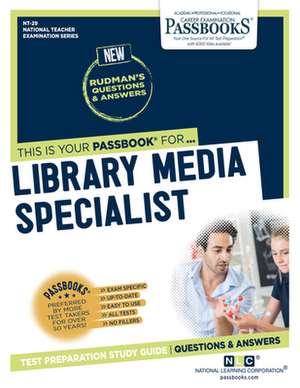 Media Specialist - Library & Audio-Visual Svcs. (Library Media Specialist) (Nt-29): Passbooks Study Guide Volume 29 de National Learning Corporation