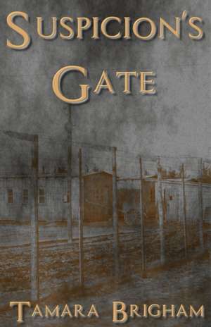 Suspicion's Gate de Tamara Brigham