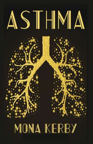 Asthma de Mona Kerby