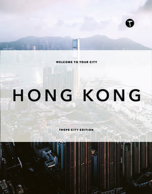 Trope Hong Kong