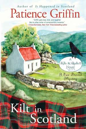 Kilt in Scotland de Patience Griffin