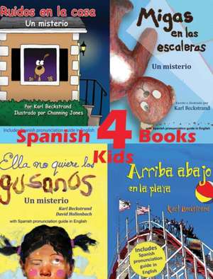 4 Spanish Books for Kids - 4 libros para niños de Karl Beckstrand