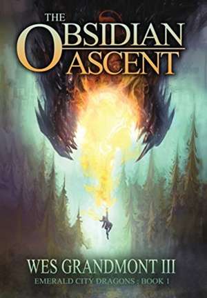 The Obsidian Ascent de Grandmont III Wes