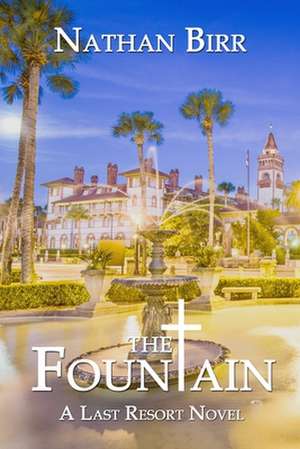 The Fountain de Nathan Birr