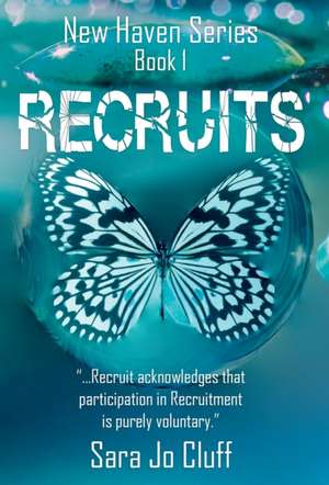 Recruits de Sara Jo Cluff