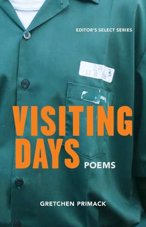 Visiting Days de Gretchen Primack