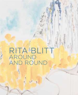 Rita Blitt: Around and Round de Connie Gibbons