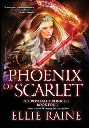 Phoenix of Scarlet de Ellie Raine