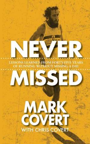 Never Missed de Mark Covert