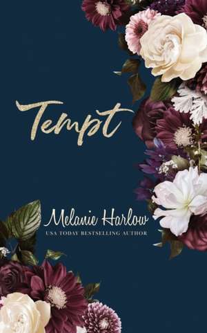 Tempt de Melanie Harlow