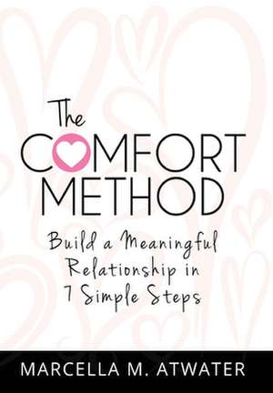 The Comfort Method de Marcella M. Atwater
