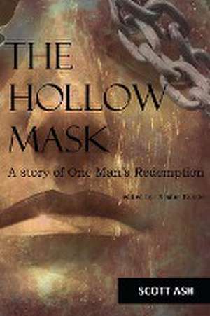 The Hollow Mask de Scott Ash