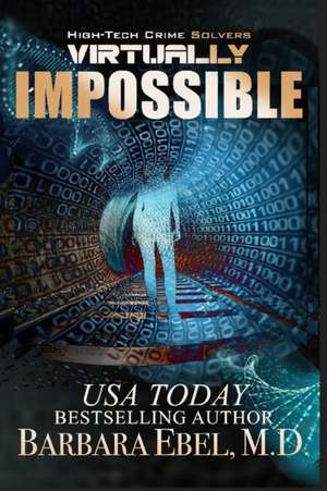 Virtually Impossible de Barbara Ebel
