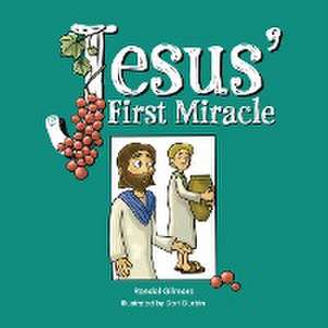 Jesus' First Miracle de Randal Gilmore