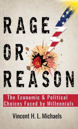 Rage or Reason de Vincent H. L. Michaels