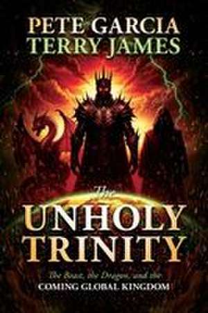 The Unholy Trinity de Pete Garcia
