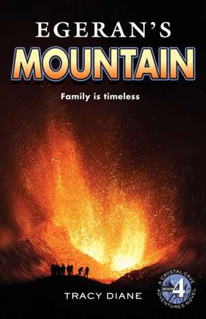 Egeran's Mountain de Tracy Diane