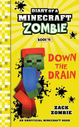 Diary of a Minecraft Zombie Book 16 de Zack Zombie