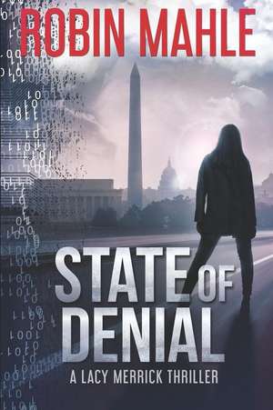 State of Denial de Robin Mahle