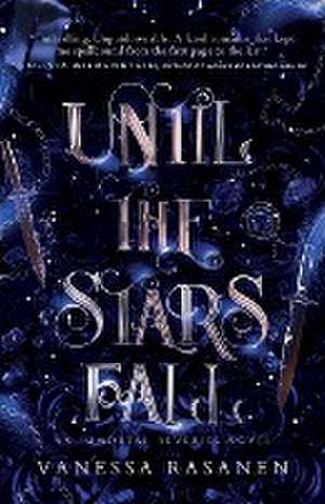 Until the Stars Fall de Vanessa Rasanen